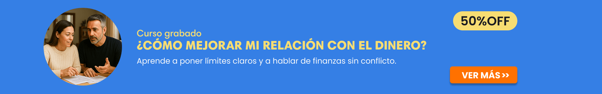 Cómo mejorar mi relación con el dinero